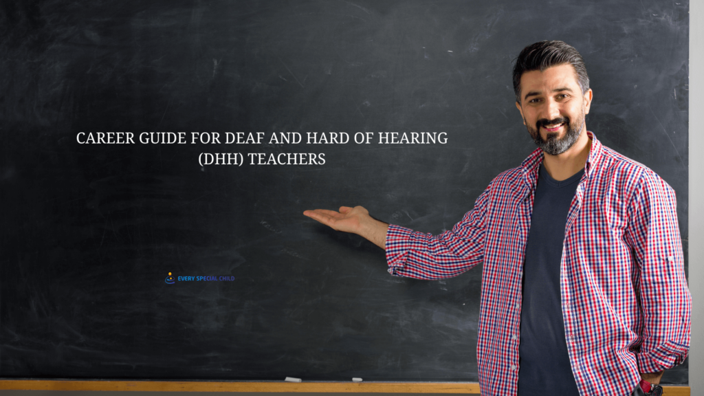 Career Guide for Deaf and Hard of Hearing Teachers