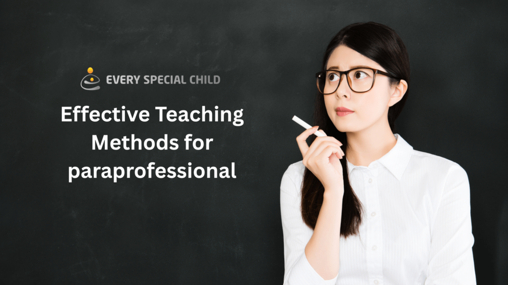 Effective Teaching Methods for paraprofessional