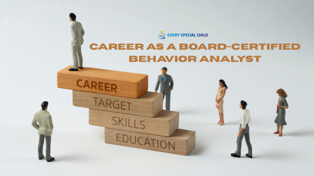 Career as a Board-Certified Behavior Analyst