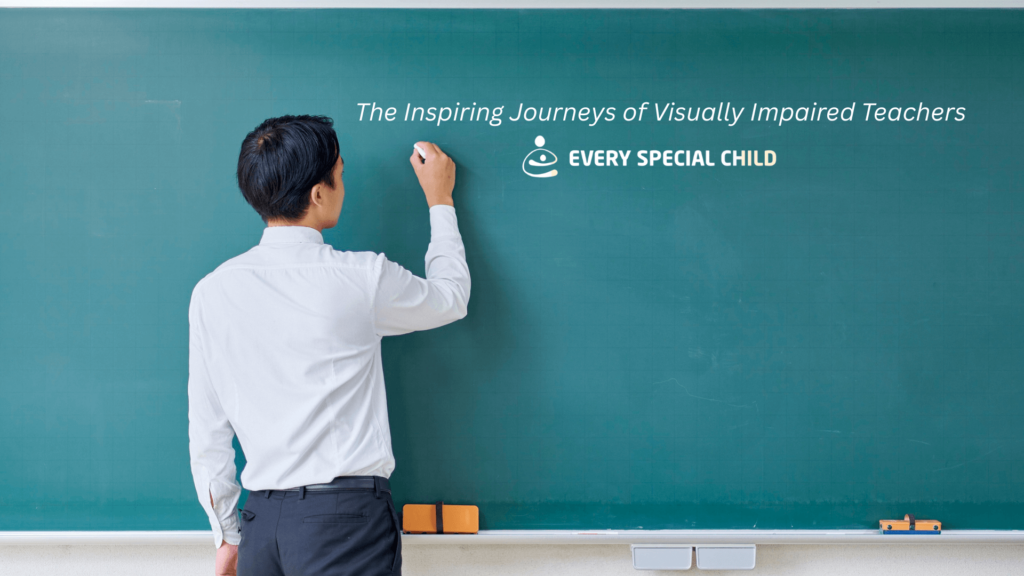 Inspiring Journeys of Visually Impaired Teachers