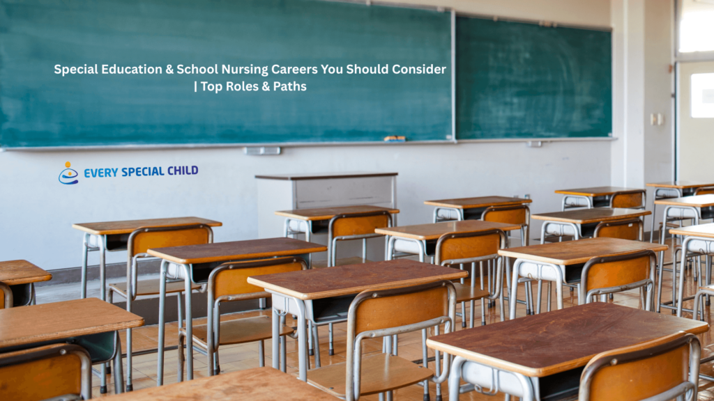 Special Education and School Nursing Careers