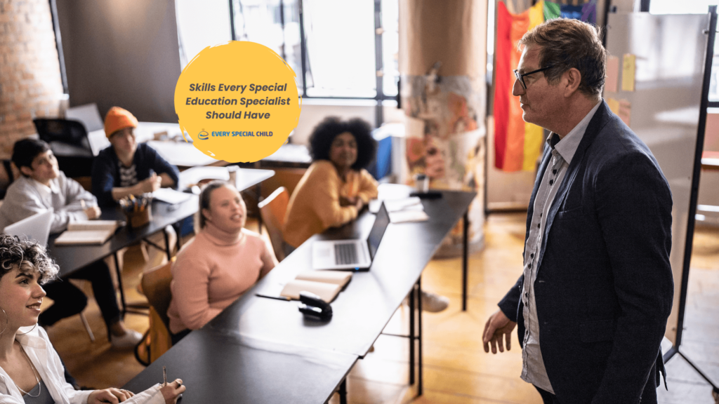 Skills Every Special Education Specialist Should Have