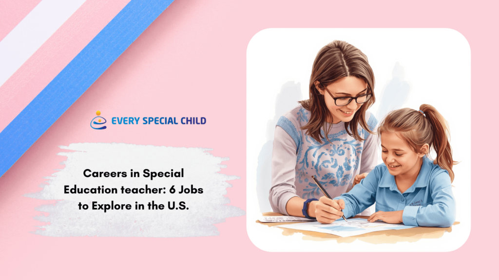Careers in Special Education teacher